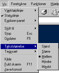 Valg af tekststørrelse i MS Internet Explorer sættes fra menuen Vis.