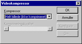 Dialog for valg af kompression af video-fil.